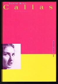 Callas: Biographie. - - Bret, David
