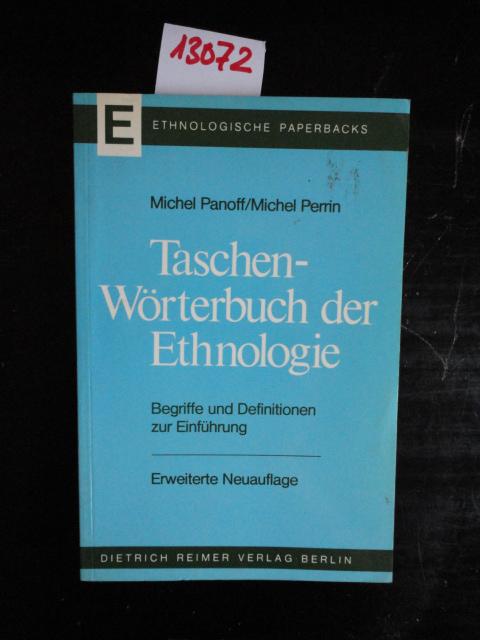 Taschenwörterbuch der Ethnologie - Panoff, Michel und Michel Perrin