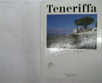 Teneriffa, Fotos und Texte Thomas Kanzler und Jörg Reuther, Die weisse Edition, - Kanzler, Thomas und Jörg Reuther