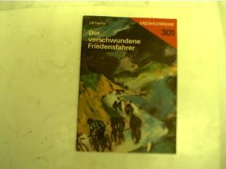 Der verschwundene Friedensfahrer, Erzählerreihe 301, - Harms, Ulf