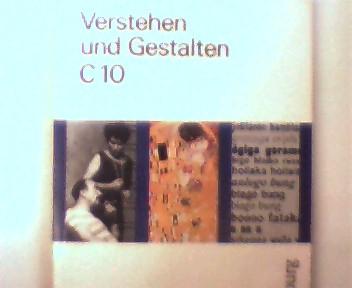Verstehen und Gestalten, C 10, - Autorenkollektiv