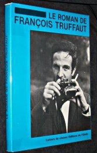 Le Roman de François Truffaut - Collectif