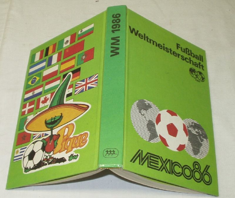 Fußball-Weltmeisterschaft Mexiko 1986 - Friedemann/Hempel/Nachtigall/Nöldner