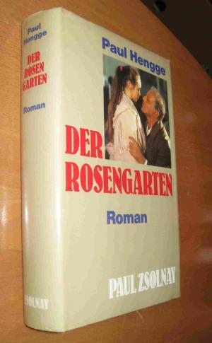 Der Rosengarten - Hengge, Paul