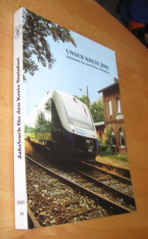 Unser Kreis 2001: Jahrbuch für den Kreis Steinfurt Band 14 - Kreisheimatbund Steinfurt ( Hrsg.)