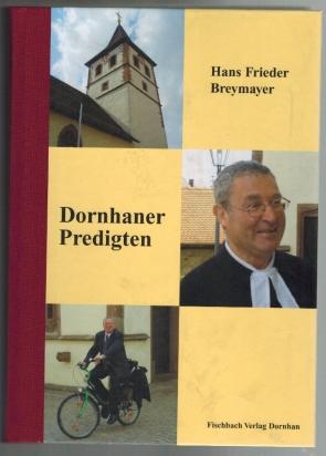 Dornhaner Predigten - Breymayer, Hans Frieder