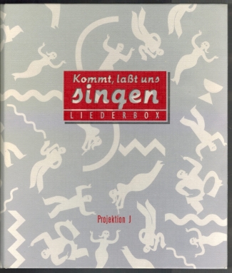 Kommt, lasst uns singen; Lobpreis- und Anbetungslieder - Frey (Hg.), Albert