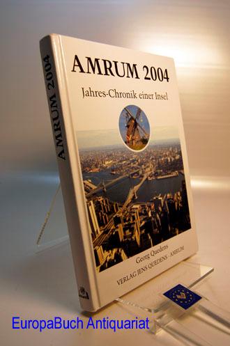 Amrum 2004. Jahreschronik einer Insel. - Quedens, Georg