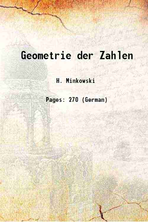 Geometrie der Zahlen 1910 - H. Minkowski