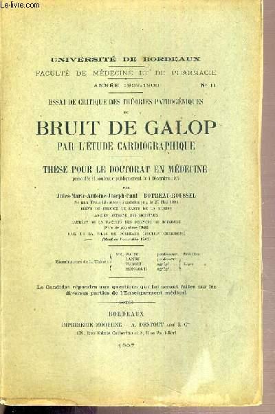 ESSAI DE CRITIQUE DES THEORIES PATHOGENIQUES DU BRUIT DE GALOP PAR L ...