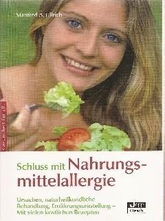 Schluss mit Nahrungsmittelallergie - Ullrich, Manfred A.