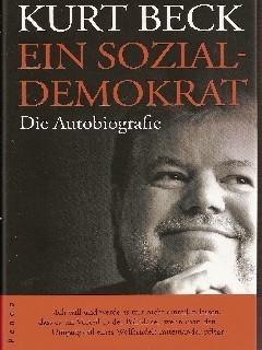Ein Sozialdemokrat. Die Autobiografie. - Beck, Kurt