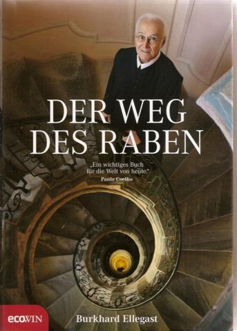 Der Weg des Raben - Ellegast, Burkhard