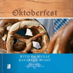 Oktoberfest with Original Bavarian Music - Scheder-Bieschin (Fotogr.)