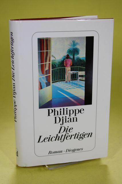 Die Leichtfertigen - Djian, Philippe