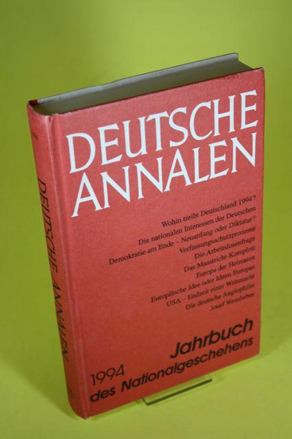 Deutscher Annalen - dreiundzwanzigstes Jahr - 1994 - Jahrbuch des Nationalgeschehens - Sündermann, Helmut