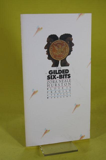 The Gilded Six-Bits - Love Is Fragile - Hurston, Zora Neale