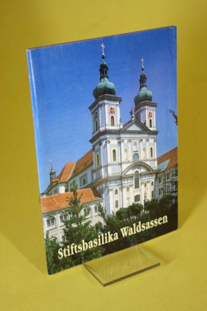 Stiftsbasilika Waldsassen - PEDA-Kunstführer Nr. 102 - Stadtpfarramt Waldsassen (Hrsg)