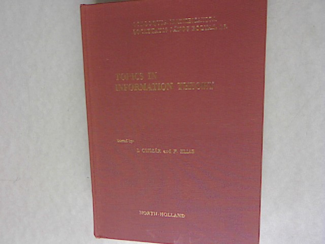 Topics in Information Theory. Colloquia mathematica societatis János Bolyai, Volume16 - Imre, Csiszár and Elias Peter