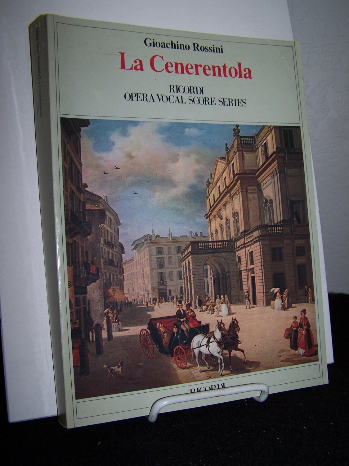 La Cenerentola. - Rossini, Gioachino.