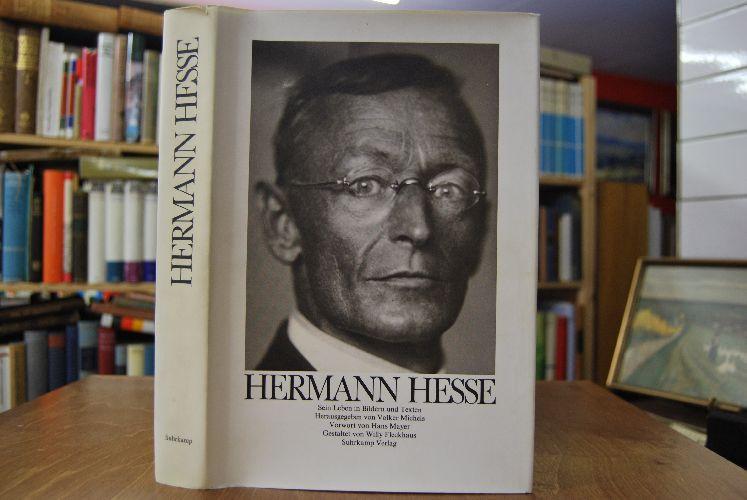 Hermann Hesse. Sein Leben in Bildern und Texten. Vorwort von Hans Mayer. Gestaltet von Willy 