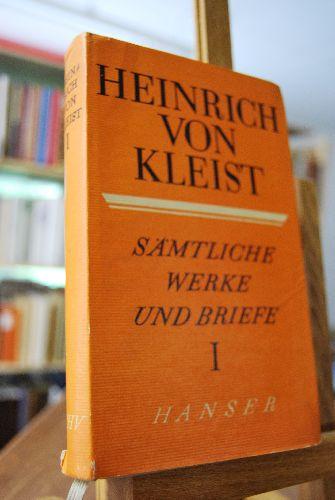 Sämtliche Werke und Briefe Band 1 (von 2) - Kleist, Heinrich von