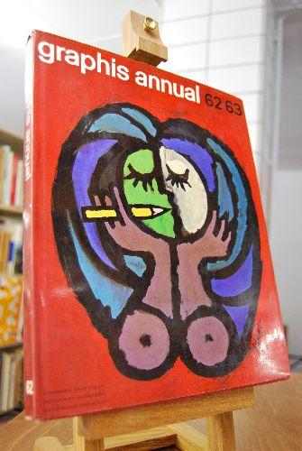 graphis annual 1962/63. International Yearbook of Advertising Art, Internationals Jahrbuch der Werbekunst, Art publicitaire international. by Herdeg, Walter:: 31 x 24 cm, Leinen mit OSchU (1962) | Göppinger Antiquariat graphis annual 1962/63. International Yearbook of Advertising Art, Internationals Jahrbuch der Werbekunst, Art publicitaire international. by Herdeg, Walter:: 31 x 24 cm, Leinen mit OSchU (1962) | Göppinger Antiquariat