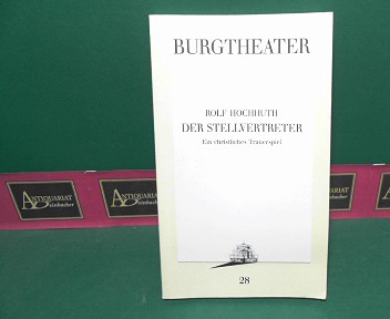 Der Stellvertreter - Ein christliches Trauerspiel. (= Burgtheater 1988, Programmbuch 28). - Hochhuth, Rolf