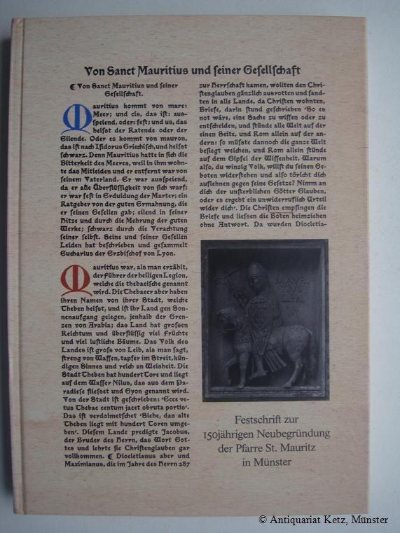 Von Sankt Mauritius und seiner Gesellschaft. Festschrift zur 150jährigen Neubegründung der Pfarre St. Mauritz in Münster. - Frese, Werner (Hrsg.)