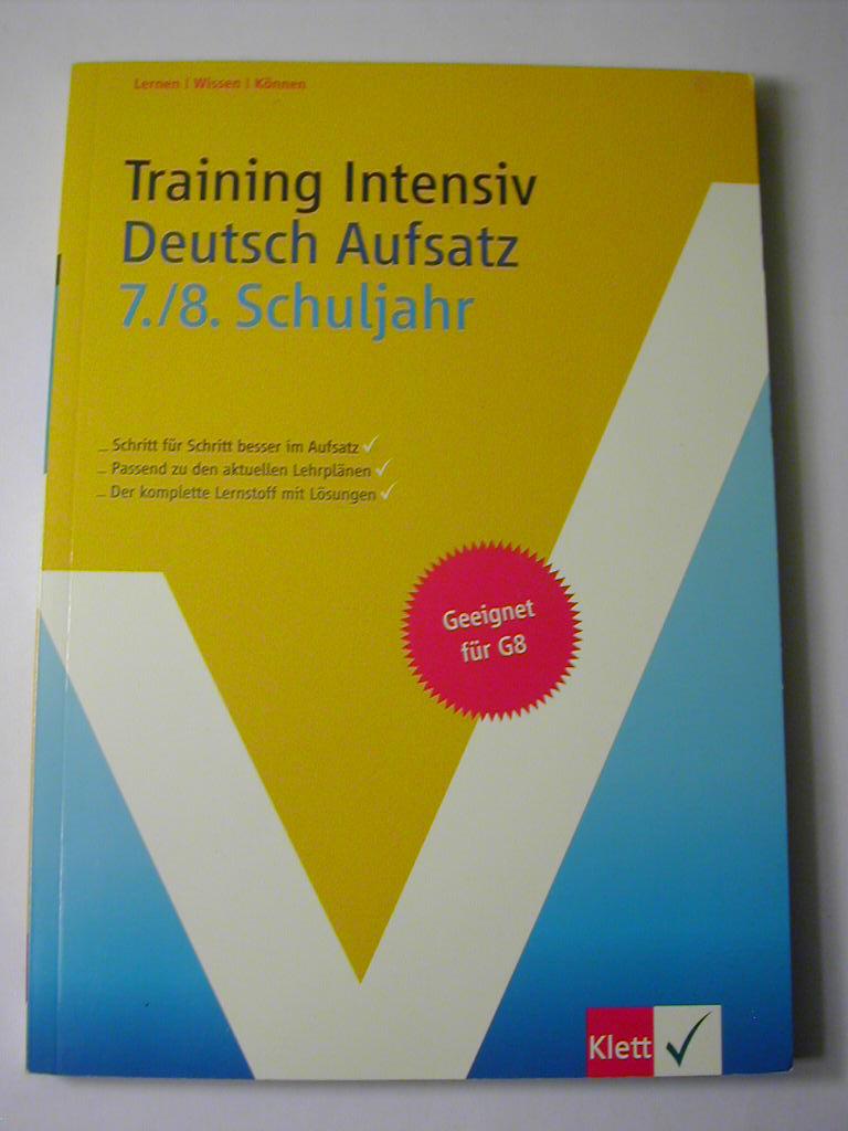 Training intensiv Deutsch Aufsatz Schuljahr 7/8. (geeignet für G8) - Jutta von der Lühe-Tower