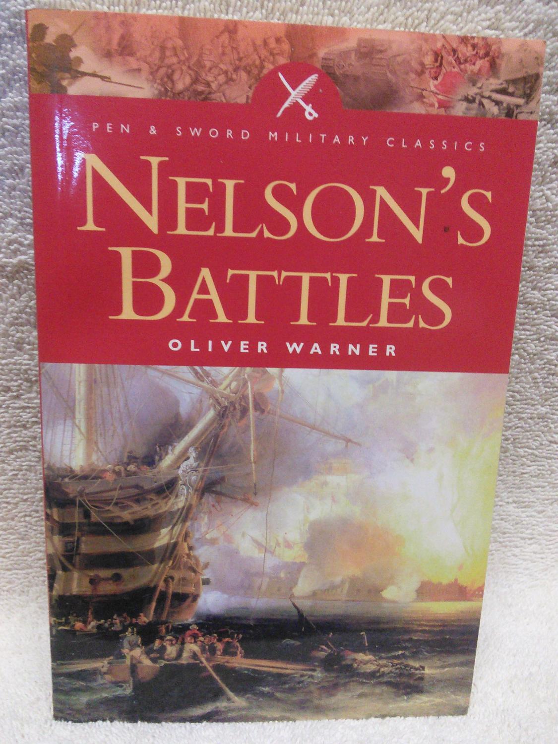 Nelson's Battles - Oliver Warner