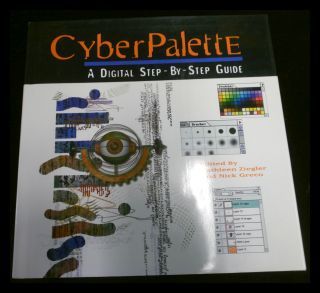 CyberPalette: A Step by Step Guide (Divers) - Ziegler, Kathleen und Nick Greco