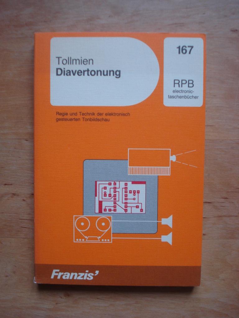 Diavertonung - Regie und Technik der elektronisch gesteuerten Tonbildschau - Tollmien, Gerd