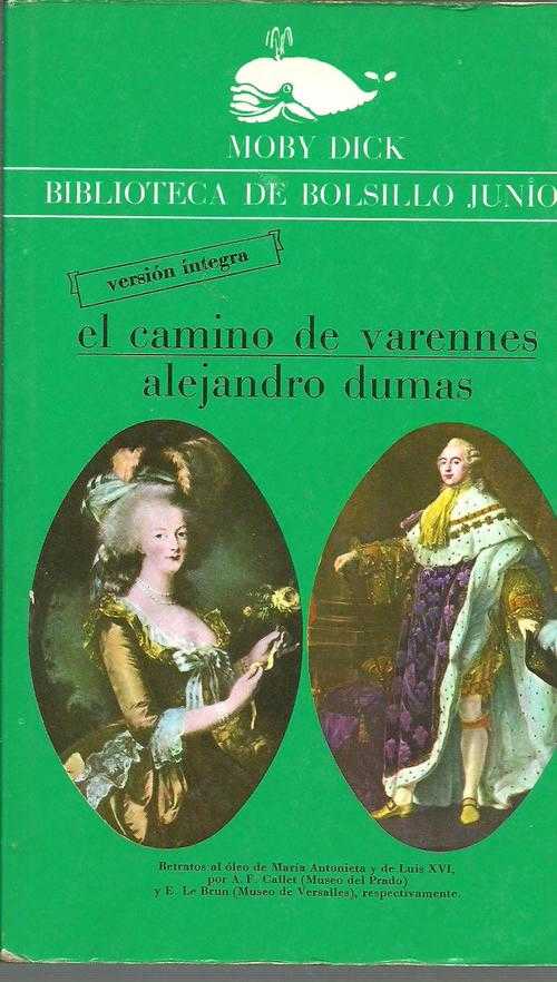 EL CAMINO DE VARENNES - ALEJANDRO DUMAS