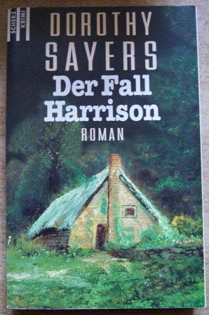 Die Fall Harrison. - Sayers, Dorothy L.