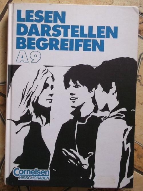 Lesen - Darstellen - Begreifen Ausgabe A , 9. Schuljahr , A9 - Hebel, Franz (Hrsg.); , Hartmut Ebke; Gerd Brenner und Jürgen Hannig