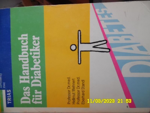 Das Handbuch für Diabetiker von Hellmut Mehnert und Eberhard Standl - Mehnert, Hellmut ; Standl, Eberhard