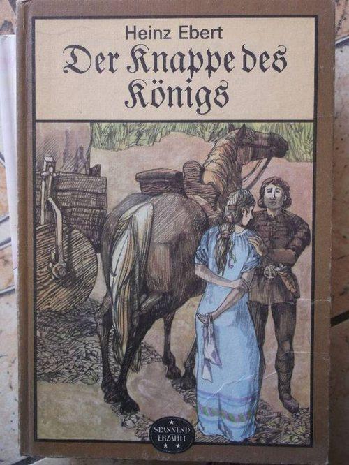 Der Knappe des Königs- historischer Roman mit Illustrationen von Hans Jürgen Weiden aus der Reihe 