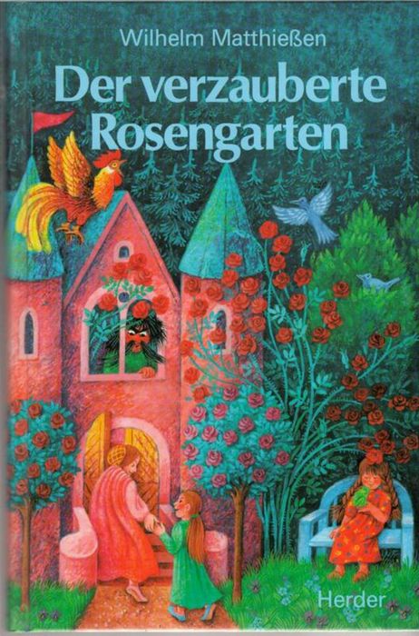 der verzauberte rosengarten maerchen von matthiessen ZVAB