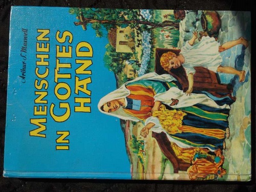 Menschen in Gottes Hand N1 : Jesus - von Gott zu den Menschen gesandt [bibl. Geschichten in 10 Bd.]; Geschichten d. Heiligen Schrift f. Kinder / nacherz. von Arthur S. Maxwell Teil 1 Die Geschichten aus Jesu frühster Kindheit; Die Geschichten aus der Knabenzeit Jesu; Teil 3 Die Geschichten aus der Jesu Predigerzeit; Teil 4 Die Geschichten von den Wundern Jesu - Maxwell, Arthur S.