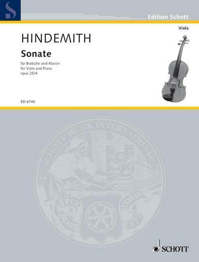 SONATE OP 25/4 (1922) : op. 25/4. Bratsche und Klavier., Edition Schott - Paul Hindemith