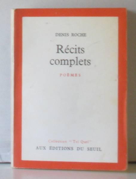 Récits complets - Roche Denis