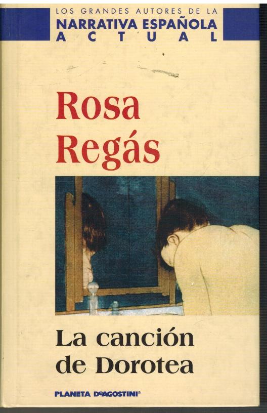 LA CANCION DE DOROTEA - ROSA REGAS