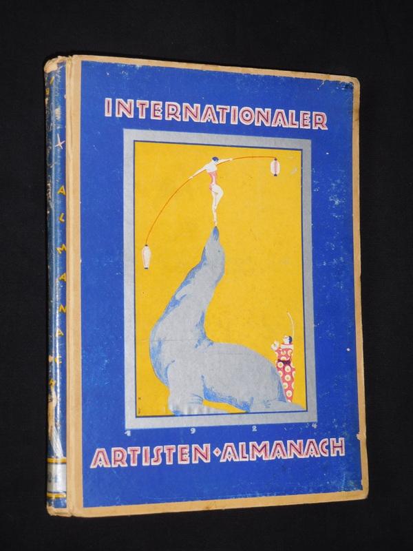 Internationaler ArtistenAlmanach. 1. Jahrgang 1924. Herausgegeben von