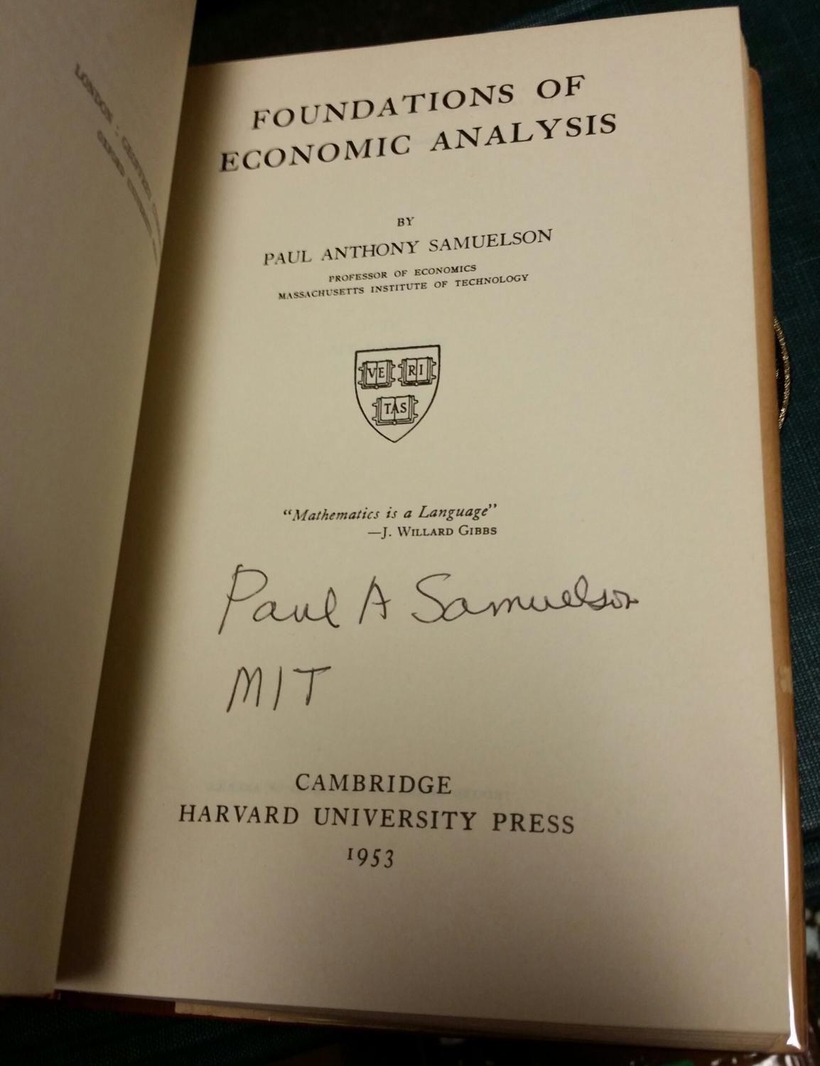Foundations of Economic Analysis. (SIGNED by Paul A. Samuelson.) by ...