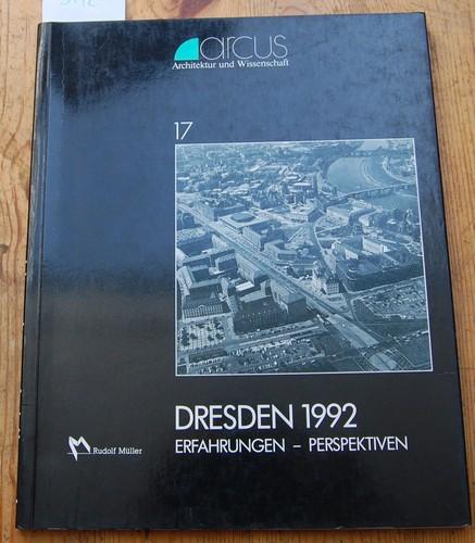 Dresden 1992. Erfahrungen - Perspektiven. - Peters, Paulhans