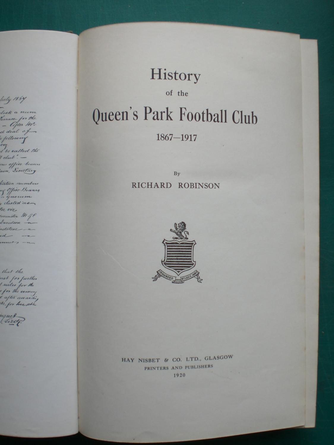 History of the Queen's Park Football Club 1867 1917 by Robinsn