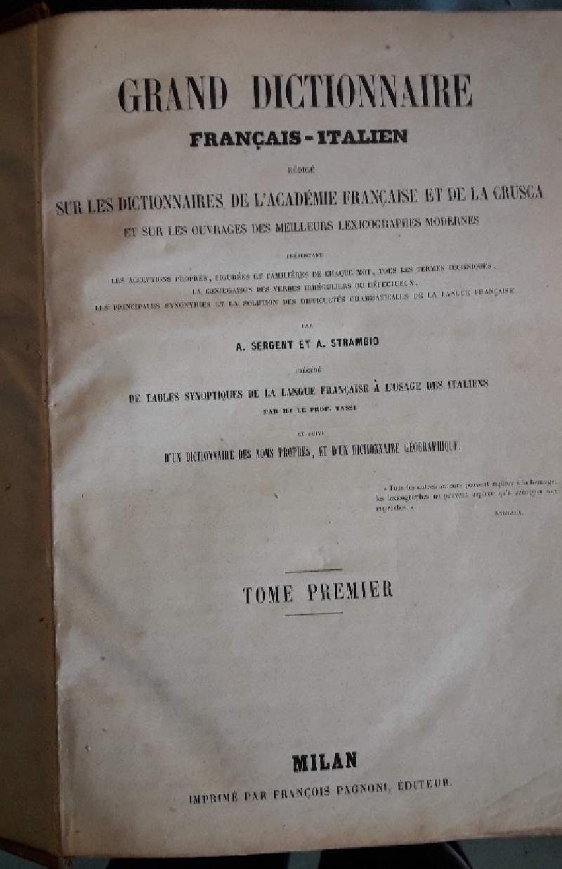 GRANDE DIZIONARIO ITALIANO FRANCESE SUI DIZIONARII DELL'ACCADEMIA