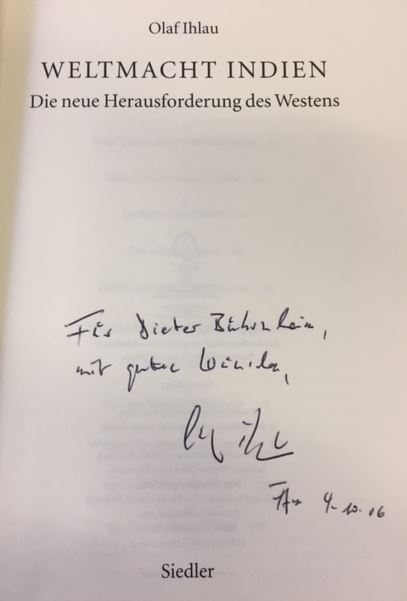 Weltmacht Indien.- signiert, Widmungsexemplar, Erstausgabe Die neue Herausforderung des Westens., - Ihlau, Olaf.