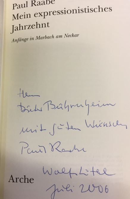 Mein expressionistisches Jahrzehnt.- signiert, Widmungsexemplar, Erstausgabe Anfänge in Marbach am Neckar. - Raabe, Paul.